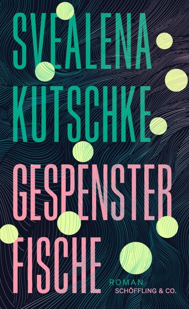 Svealena Kutschke - Gespensterfische - Preis vom 10.10.2026 11:48:34 h