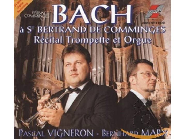 Vigneron/Marx - Bach À St Bertrand De Comminges
