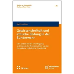 Gewissensfreiheit und ethische Bildung in der Bundeswehr, Fachbücher von Matthias Gillner