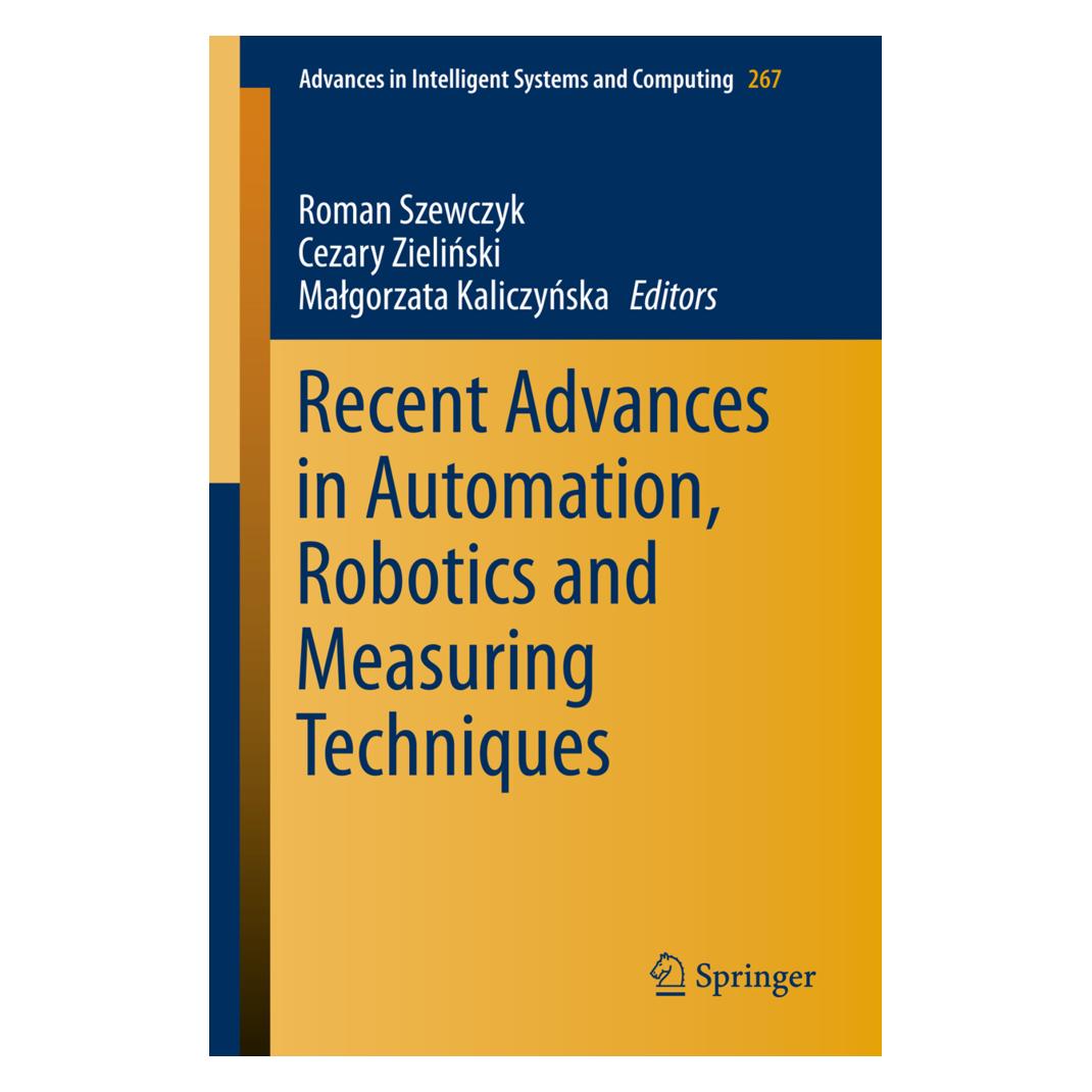 Springer Recent Advances in Automation, Robotics and Measuring Techniques (Englisch, Softcover, Cezary Zielinski, Malgorzata Kaliczynska, Roman Szewczyk) (55545189)