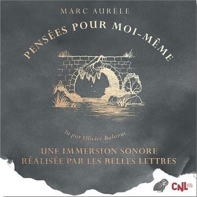 Pensées pour moi-même - Marc Aurèle, Audio, 9782251456201