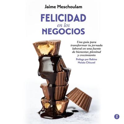 Felicidad en los negocios - Jaime Meschoulam, Audio, 9791387884758