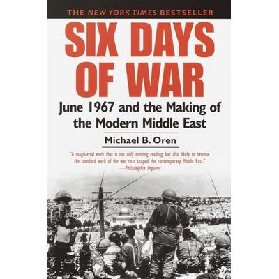 Six Days of War, Taschenbuch von Michael B. Oren, Penguin Random House, 978-0-345-46192-6