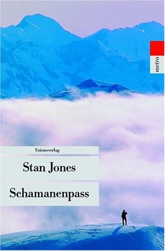 Stan Jones - Schamanenpass - Preis vom 14.10.2026 23:07:16 h