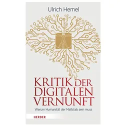 Kritik der digitalen Vernunft, Sachbücher von Ulrich Hemel