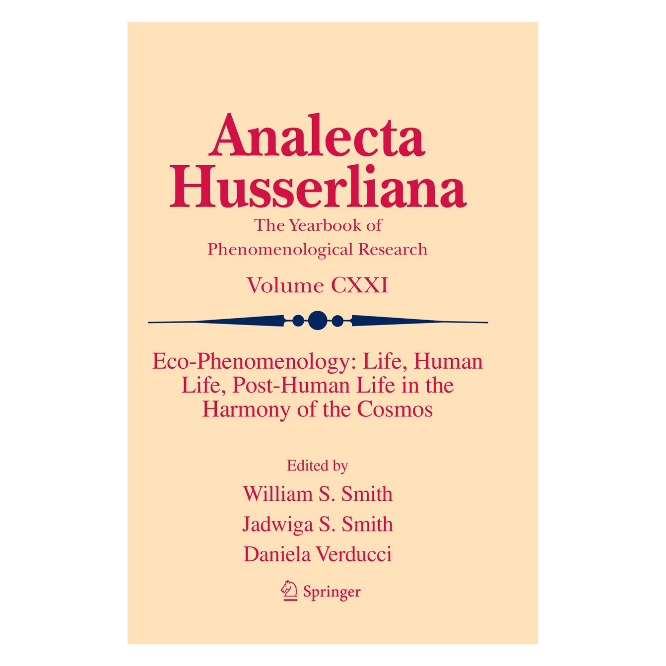 Springer Eco-Phenomenology: Life, Human Life, Post-Human Life in the Harmony of the Cosmos (Englisch, Softcover, Daniela Verducci, Jadwiga S. Smith, William S. Smith) (56079925)