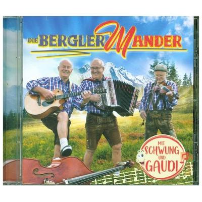 Mit Schwung und Gaudi - Die Bergler Mander, CD, 9003549533993
