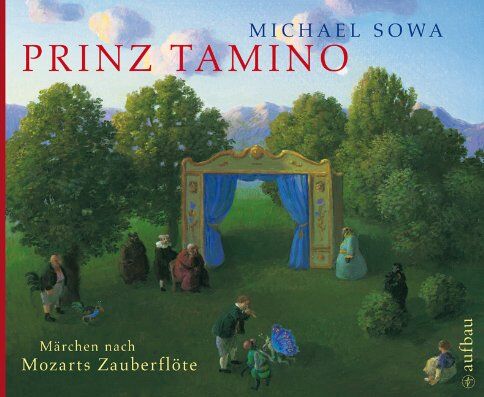 Michael Sowa - Prinz Tamino: Märchen nach Mozarts Zauberflöte - Preis vom 09.10.2026 07:28:09 h