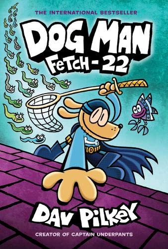 Dav Pilkey - Dog Man 08: Fetch-22 - Preis vom 12.10.2026 11:37:12 h