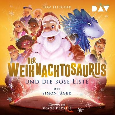 Der Weihnachtosaurus und die böse Liste (Teil 3) - Tom Fletcher, Audio, 9783742425065