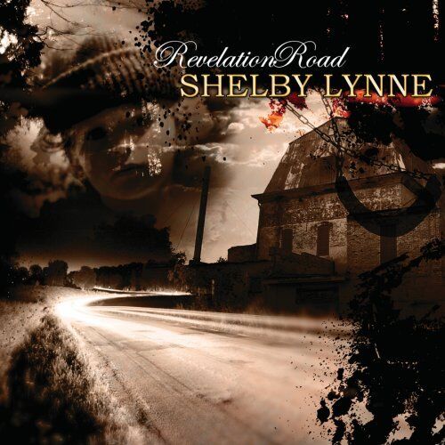 SHELBY LYNNE - Revelation Road - Preis vom 09.10.2026 07:28:09 h