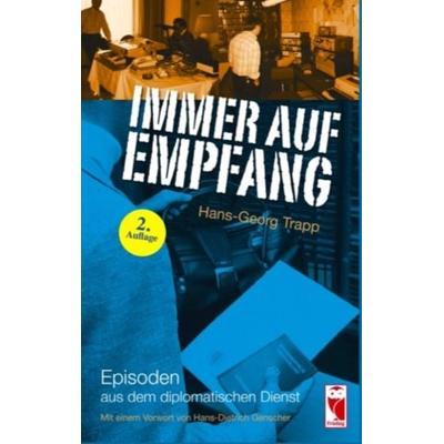 Immer auf Empfang, Taschenbuch von Hans-Georg Trapp, Frieling & Huffmann, 978-3-8280-3754-0