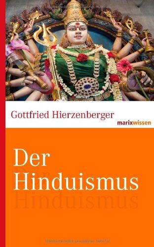Gottfried Hierzenberger - Der Hinduismus - Preis vom 10.10.2026 11:48:34 h