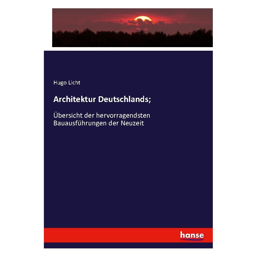 Hansebooks Architektur Deutschlands (Deutsch, Hugo Licht, 2019) (56123637)