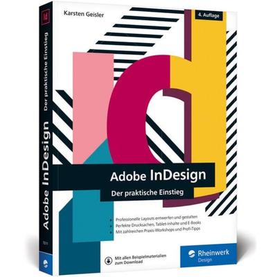 Adobe InDesign, Taschenbuch von Karsten Geisler, Rheinwerk