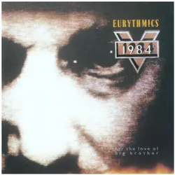 Universal, Schallplatten, 1984 (For The Love Of Big Brother) (Limited Edition) (Eurythmics)