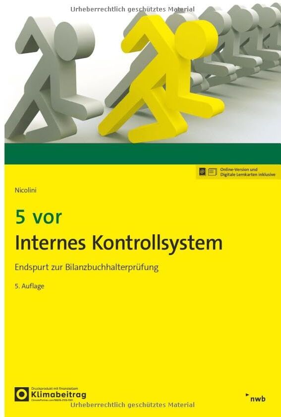 Nicolini, Hans J. - 5 vor Internes Kontrollsystem: Endspurt zur Bilanzbuchhalterprüfung (NWB Bilanzbuchhalter) - Preis vom 30.09.2026 09:01:18 h