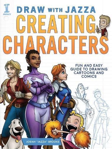 Josiah Brooks - Draw with Jazza - Creating Characters: Fun and Easy Guide to Drawing Cartoons and Comics - Preis vom 10.10.2026 11:48:34 h