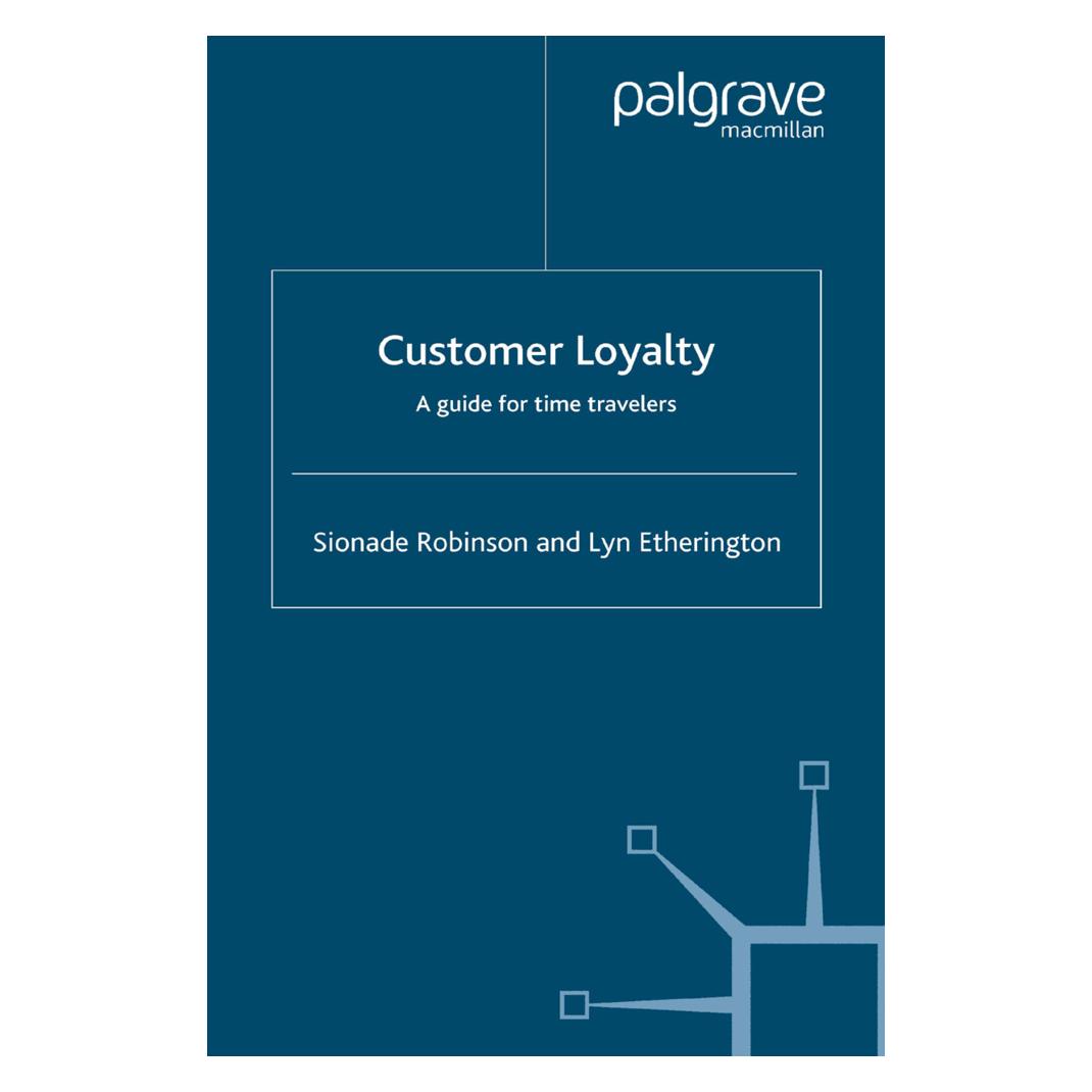 Springer Customer Loyalty (Englisch, Softcover, L Etherington, L. Etherington, S Robinson, S. Robinson) (55805500)