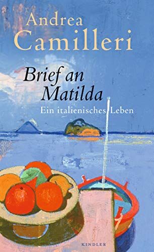 Andrea Camilleri - Brief an Matilda: Ein italienisches Leben - Preis vom 30.09.2026 22:30:23 h
