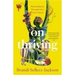 On Thriving, Ratgeber von Brandi Sellerz-Jackson
