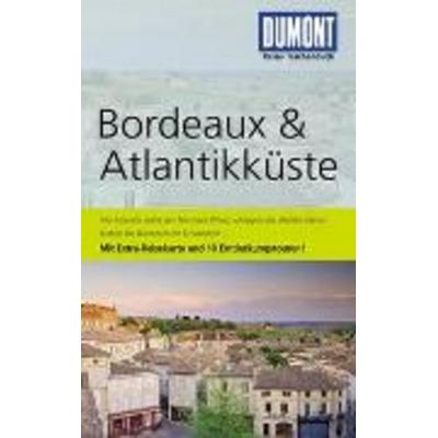 DuMont Reise-Taschenbuch Reiseführer Bordeaux & Atlantikküste, Taschenbuch von Manfred Görgens, Dumont Reise Verlag