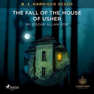 B. J. Harrison Reads The Fall of the House of Usher - Edgar Allan Poe, Audio, 9788726573787