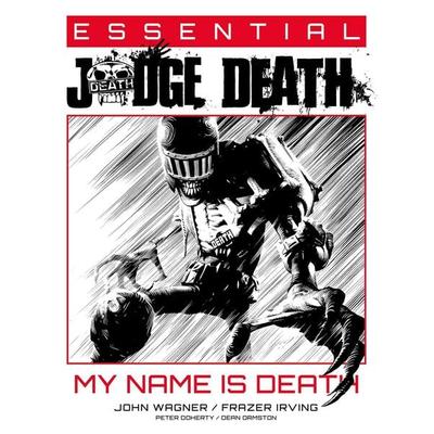 Essential Judge Death: My Name Is Death, Taschenbuch von John Wagner, Rebellion Publishing Ltd., 978-1-83786-527-7