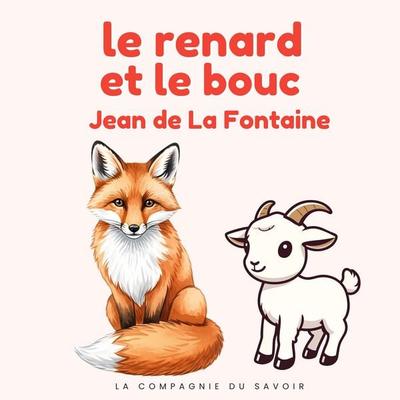 Le renard et le bouc - Jean de la Fontaine, Audio, 9782821182622