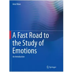 A Fast Road to the Study of Emotions, Fachbücher von Arne Vikan