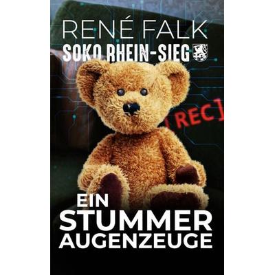 Ein stummer Augenzeuge, Taschenbuch von René Falk, BoD – Books on Demand, 978-3-7534-7162-4