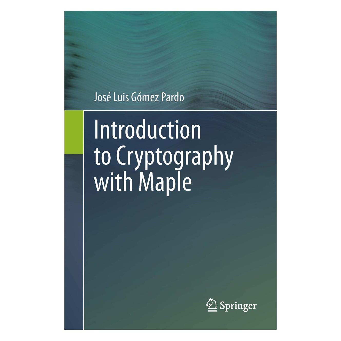 Springer Gómez Pardo:Introduction to Cryptograph (Englisch, Hardcover, José Luis Gómez Pardo) (9783642321658)