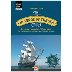 Mann singt (for men only) - 10 Songs of the Sea, für 2-stimmingen Männerchor (TB) und Klavier, Fachbücher von Gwyn Arch