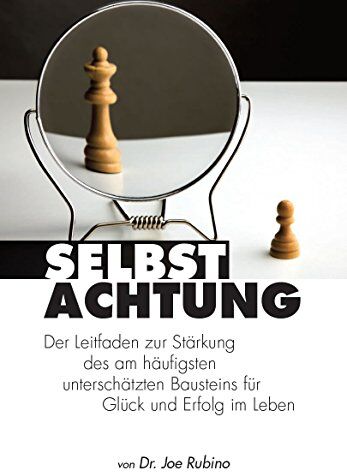 Joe Rubino - Selbstachtung - Preis vom 11.10.2026 03:10:56 h