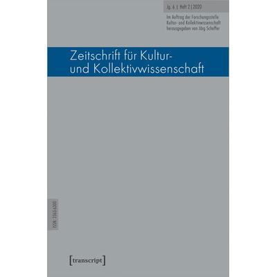 Zeitschrift für Kultur- und Kollektivwissenschaft, Taschenbuch von , Transcript, 978-3-8376-4964-2