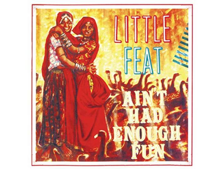 Little Feat - Ain't Had..
