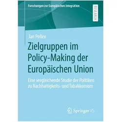 Zielgruppen im Policy-Making der Europäischen Union, Fachbücher von Jan Pollex