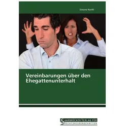 Vereinbarungen über den Ehegattenunterhalt, Ratgeber von Simone Ranftl