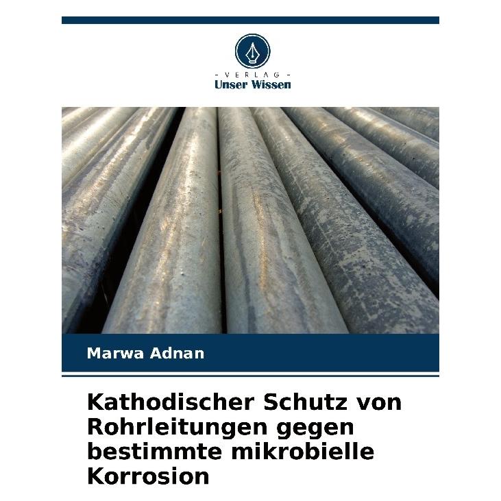 Bod Adnan:Kathodischer Schutz von Rohrleitu (Deutsch, Softcover, Marwa Adnan) (64893561)