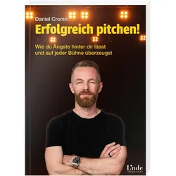 Erfolgreich pitchen!, Fachbücher von Daniel Cronin, Daniel, Cronin