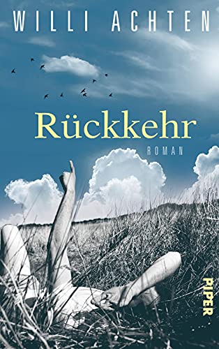Willi Achten - Rückkehr: Roman Eine raffinierte Geschichte über die Sehnsucht nach Zugehörigkeit - Preis vom 10.10.2026 11:48:34 h