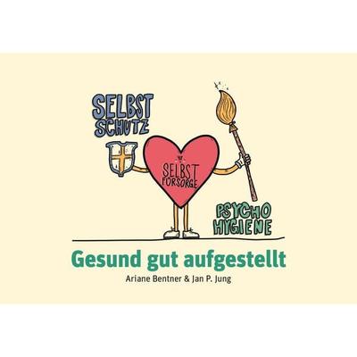 Gesund gut aufgestellt, Gebundene Ausgabe von Ariane Bentner,Jan P. Jung, Carl-Auer Verlag GmbH, 978-3-8497-0552-7