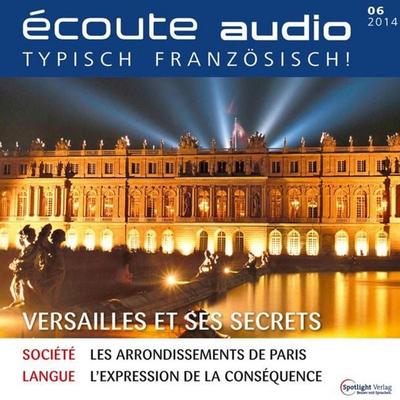 Französisch lernen Audio - Versailles - Spotlight Verlag, Audio, 4056198087664