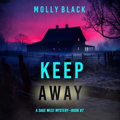 Keep Away (A Sage West FBI Suspense Thriller—Book Seven) - Molly Black, Audio, 9798341587717