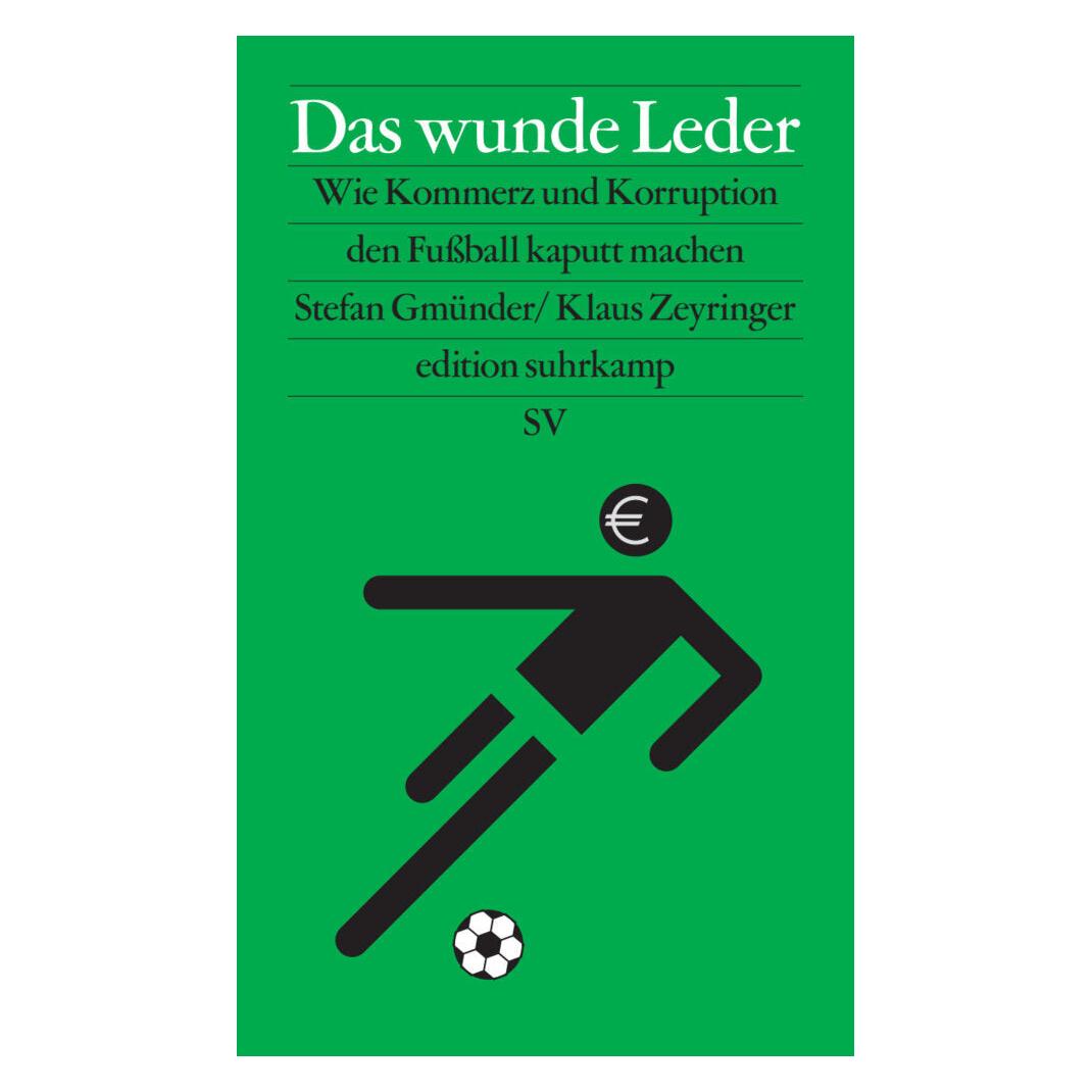 Suhrkamp Das wunde Leder (Deutsch, Softcover, Klaus Zeyringer) (14435302)