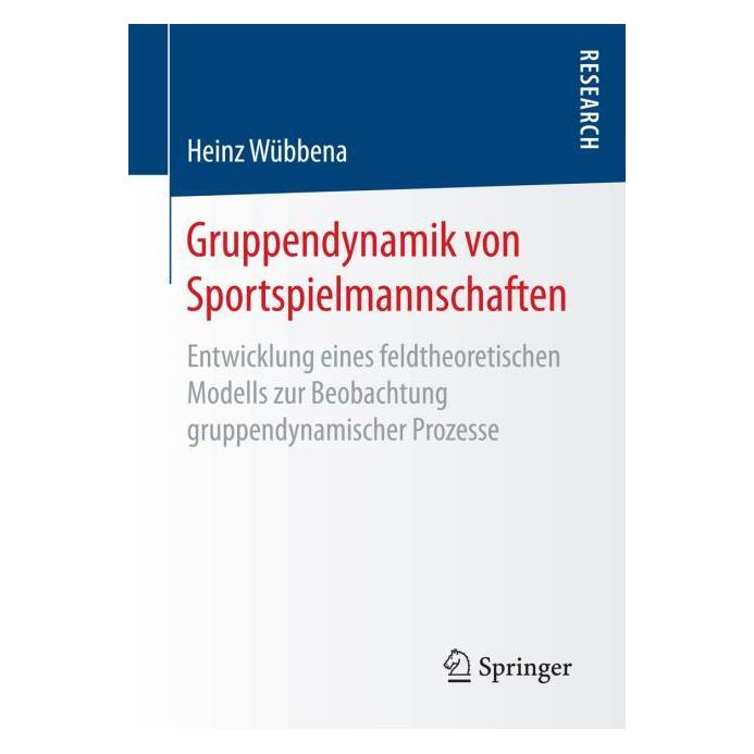 Springer Gruppendynamik von Sportspielmannschaften (Deutsch, Softcover, Heinz Wübbena) (8236417)
