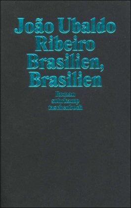 João Ubaldo Ribeiro - Brasilien, Brasilien: Roman (suhrkamp taschenbuch) - Preis vom 09.10.2026 07:28:09 h