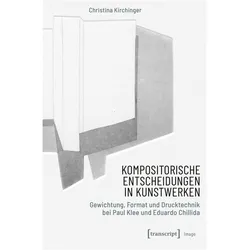 Kompositorische Entscheidungen in Kunstwerken, Fachbücher von Christina Kirchinger