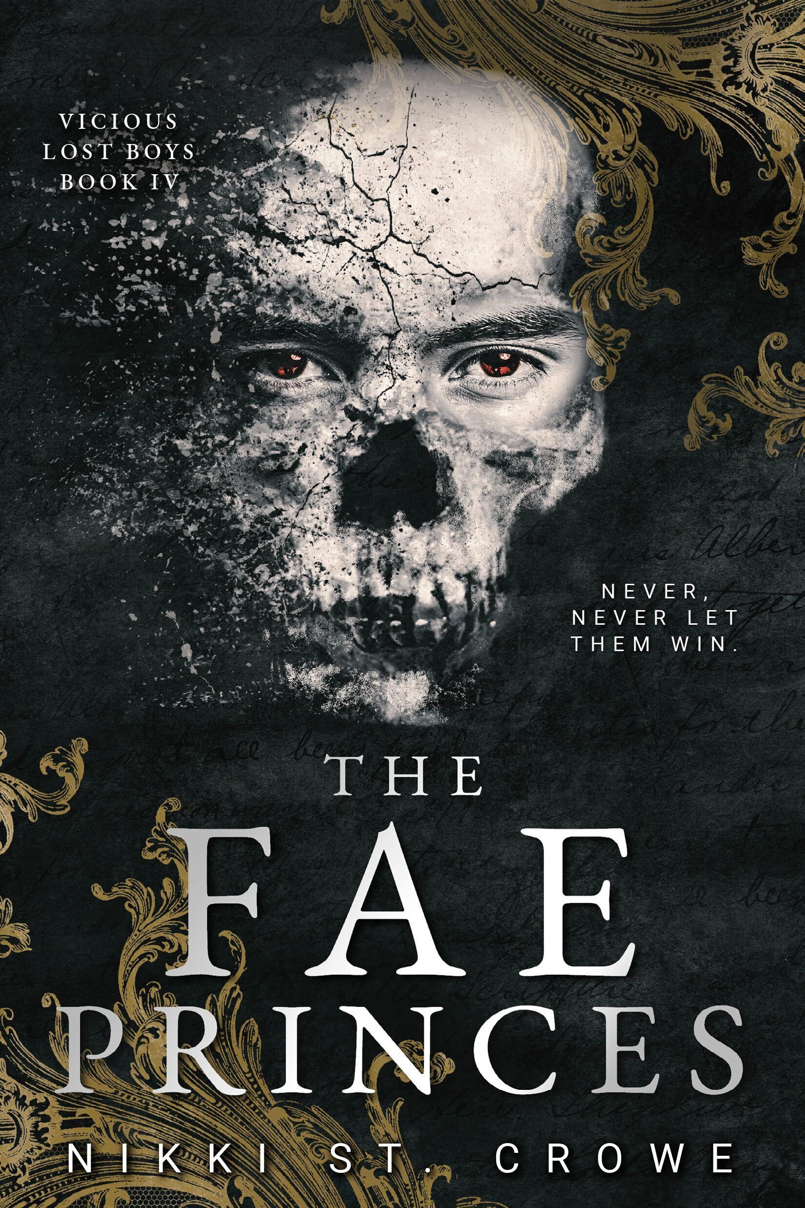 Nikki St. Crowe - The Fae Princes (Vicious Lost Boys, 4) - Preis vom 09.10.2026 07:28:09 h