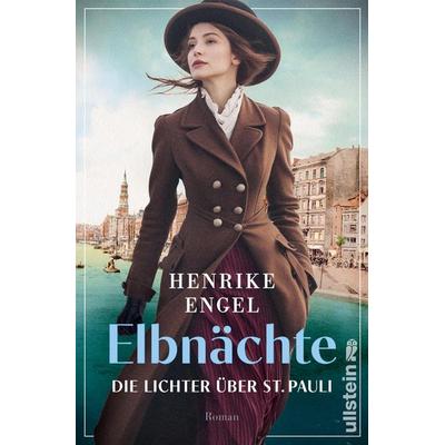 Elbnächte. Die Lichter über St. Pauli, Taschenbuch von Henrike Engel, Ullstein Paperback, 978-3-86493-263-2